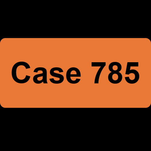 Case 785